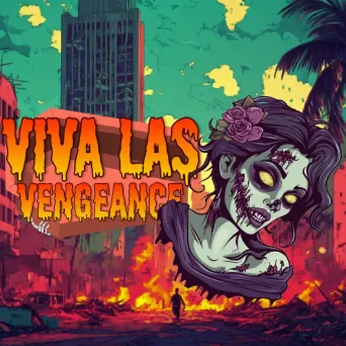 Viva Las Vengeance slot